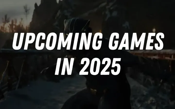 Upcoming Games of 2025